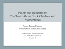 Proofs and Refutations: The Making of Black Children in