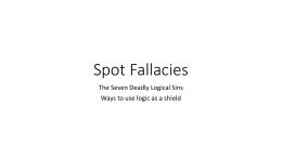Spot Fallacies