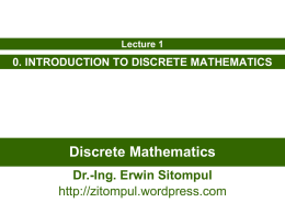What is “Discrete Mathematics”? - Erwin Sitompul