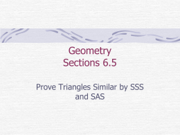 Geometry Sections 6.4 and 6.5