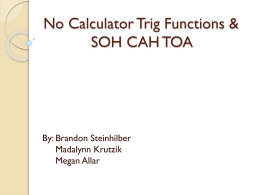 No Calculator Trig Functions & SOH CAH TOA