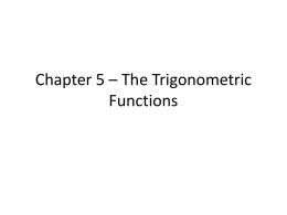 Chapter 5 – The Trigonometric Functions