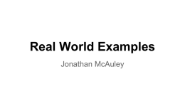 Real World Examples