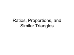 Ratios, Proportions, and Similar Triangles