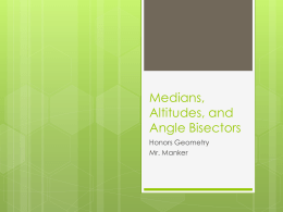 Medians, Altitudes, and Angle Bisectors