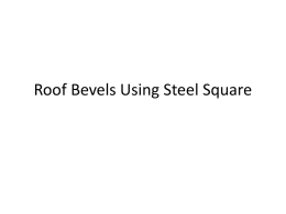 Roof Bevels Using Steel Square