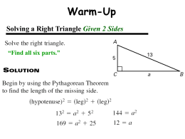 Solving a Right Triangle Given 2 Sides Warm-Up