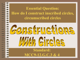Essential Question: How do I construct inscribed circles