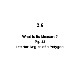 What is Its Measure?______ Interior Angles of a