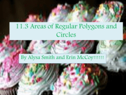 11.3 Areas of Regular Polygons and Circles