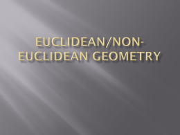 Euclidean/non-Euclidean Geometry