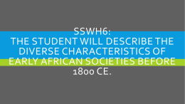 SSWH6: The student will describe the diverse