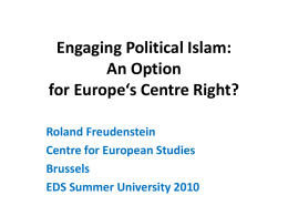 Engaging Political Islam: An Option for Europe`s Centre