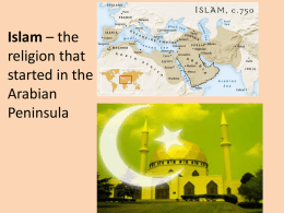 Islam – the religion that started in the Arabian Peninsula
