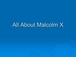 All About Malcolm X - Methacton School District