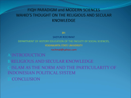 FIQH PARADIGM and MODERN SCIENCES WAHID`S THOUGHT