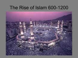 The Rise of Islam 600-1200