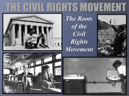 The Roots of the Civil Rights Movement