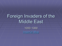 Foreign Invaders of the Middle East