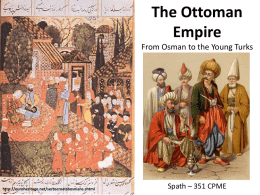 The Ottoman Empire From Osman to the Young Turks