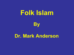 Folk Islam - St. Luke Evangelical Church