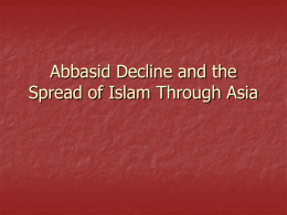 apworldchapter7Abbasid Decline and the Spread of