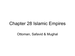 Chapter 28 Islamic Empires