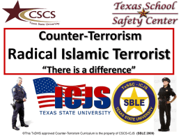 Counter-Terrorism ISLAMIC RADICAL