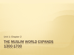 The Muslim World Expands Unit 1x
