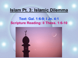 Islam Pt. 3: Islamic Dilemma