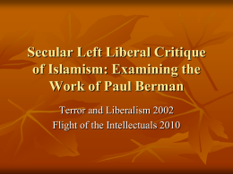 Secular Left Liberal Critique of Islamism: Examining