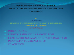 FIQH PARADIGM and MODERN SCIENCES WAHID*S