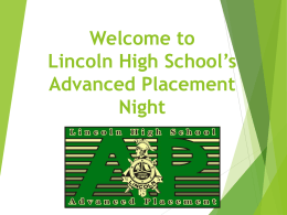 Lincoln High School*s Advanced Placement Choice Program