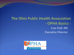 OPHA Basics - Ohio Public Health Association