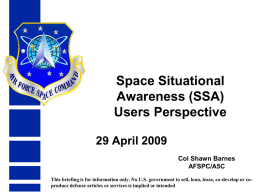 Space Situational Awareness (SSA)