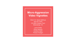 Micro-Aggression Video Vignettes - VTechWorks