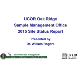 Oak Ridge Environmental Management Program Overview