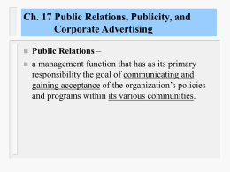 Ch. 16 Public Relations, Publicity, and Corporate Advertising