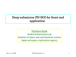 Deep-submicron FD-SOI for front-end application Hirokazu