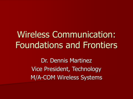 Wireless Communication: Foundations and Frontiers