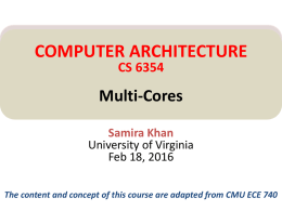 Lecture 9: Multi-Core, Asymmetry, and