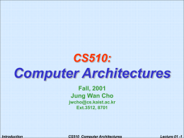 CS510: Computer Architectures