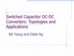 Switched Capacitor DC-DC Converters: Topologies and
