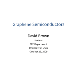Graphene Semiconductors - The College of Engineering at