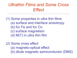Ultrathin Films and Some Cross Effect