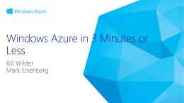 Windows Azure in 3 Minutes or Less