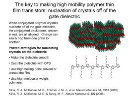 The key to making high mobility polymer thin film