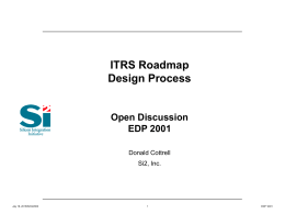 ITRS Roadmap Design Process Open Discussion EDP 2001