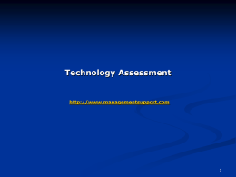 Technology Assessment - Management Presentations.