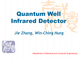 Quantum Well Infrared Detector - Department of Electrical and